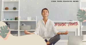 Read more about the article How to improve Mental Health? 8 Unique Tips